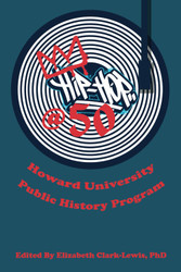 Hip Hop @50: Howard University Conference and Celebration