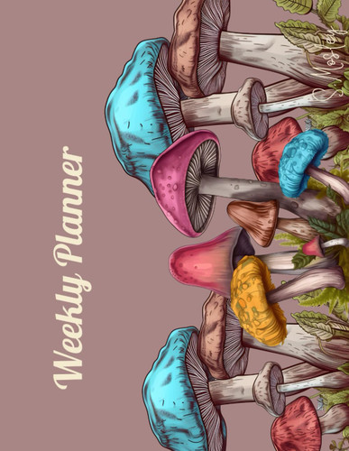 Undated Mushroom Weekly Planner