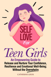 Self-Love for Teen Girls