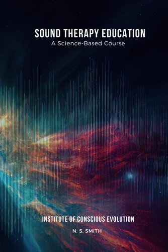 Sound Therapy Education: A Science-Based Course