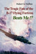 The Tragic fate of the B-17 Flying Fortress BEATS ME!?