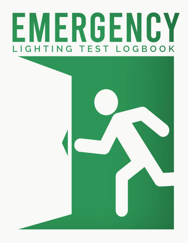 Emergency Lighting Test Log Book