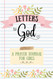 Letters to God: A Prayer Journal for Girls Christian Catholic