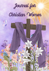 Grateful Thankful and Blessed: A Christian Women's Lined Journal with