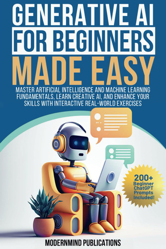 Generative AI for Beginners Made Easy