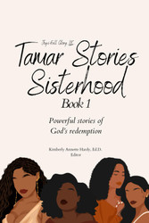 The Tamar Stories Sisterhood: Book 1