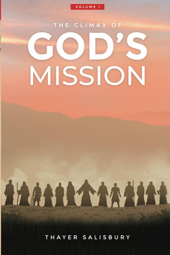 The Climax of God'S Mission