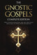 The Gnostic Gospels Complete Edition