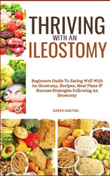 Thriving with an Ileostomy