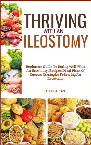 Thriving with an Ileostomy