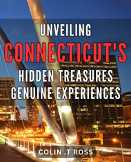 Unveiling Connecticut's Hidden Treasures