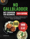 No Gallbladder Diet Cookbook for Beginners