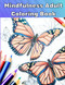Mindfulness Adult Coloring Book: Easy and Relaxing Designs to Reduce