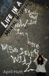 Life In A Mental Hospital