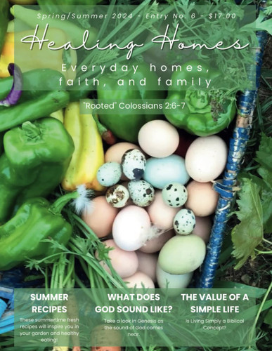Healing Homes Magazine: Spring/Summer 2024