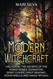 Modern Witchcraft: Unlocking the Secrets of the Norse Runes