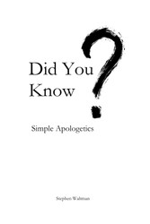 Did You Know?: Simple Apologetics