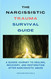 The Narcissistic Trauma Survival Guide
