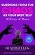 Emerging From The Chaos As Your Best Self!: 40 Years of Abuse