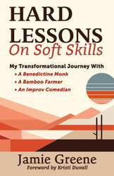 Hard Lessons On Soft Skills