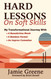 Hard Lessons On Soft Skills