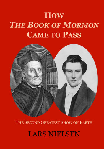 How The Book of Mormon Came to Pass