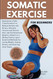 Somatic Exercise for Beginner