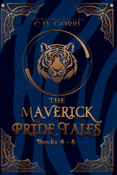 The Maverick Pride Tales Books 4-6: A Maverick Pride Anthology