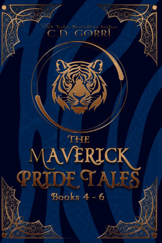 The Maverick Pride Tales Books 4-6: A Maverick Pride Anthology