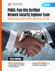 PCNSE: Palo Alto Certified Network Security Engineer Exam Study Guide