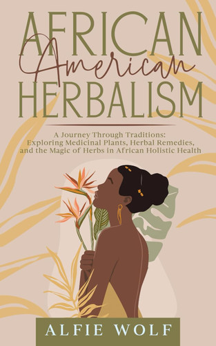 African American Herbalism