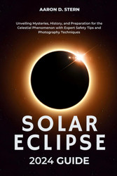 Solar Eclipse 2024 Guide