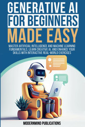 Generative AI for Beginners Made Easy