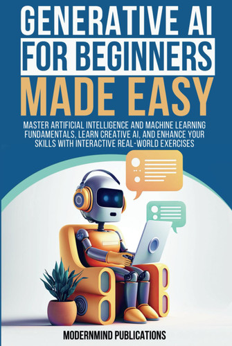 Generative AI for Beginners Made Easy
