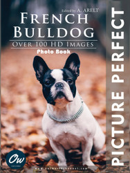 French Bulldog: Picture Perfect Photo Book