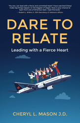 Dare To Relate: Leading with a Fierce Heart