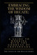 Embracing the Wisdom of Hecate: A Guide to Working with the Goddess