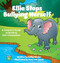 Ellie Stops Bullying Herself: A Children's Guide to Building