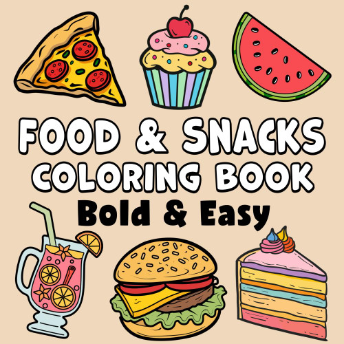 Food & Snacks Bold & Easy Coloring Book