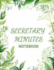 Secretary Meeting Minutes Notebook