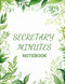 Secretary Meeting Minutes Notebook