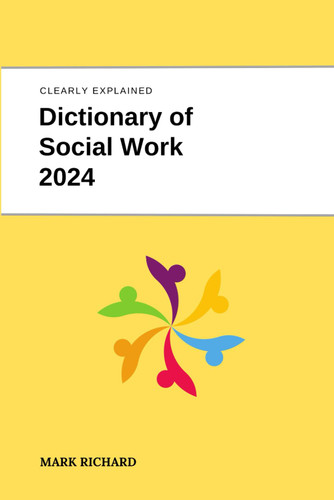 Dictionary of Social Work 2024: Technical Terms Methods and Practical
