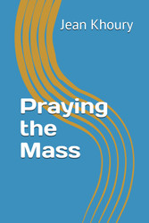Praying the Mass