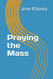 Praying the Mass