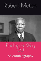 Finding a Way Out: An Autobiography