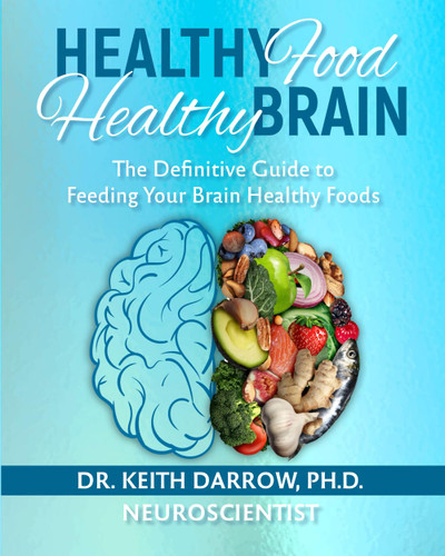 Healthy Food Healthy Brain Cookbook: The Definitive Guide to Feeding