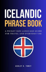 Icelandic Phrase Book: A Pocket Size Language Guide For Travel And