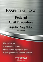 Federal Civil Procedure: Essential Law Self-Teaching Guide