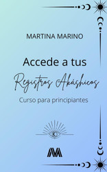 Accede a tus Registros Akashicos: Curso para principiantes