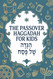 The Passover Haggadah for Kids